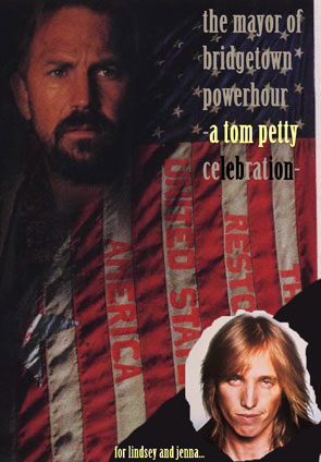 The Mayor of Bridgetown Power Hour: A Tom Petty Celebration Cover